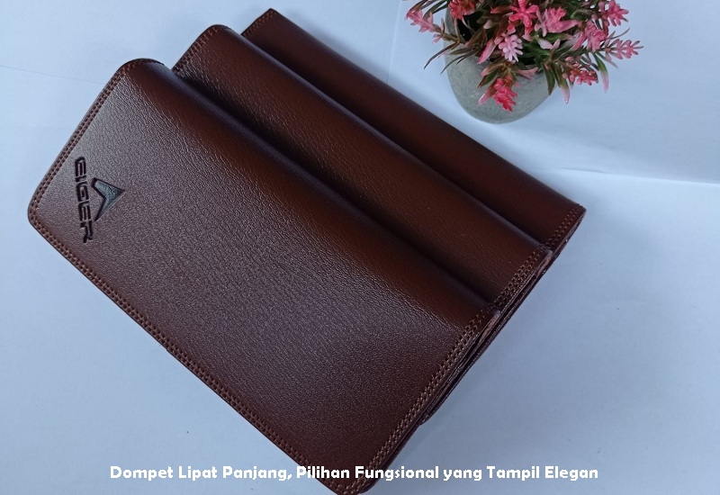 Dompet Lipat Panjang, Pilihan Fungsional yang Tampil Elegan 